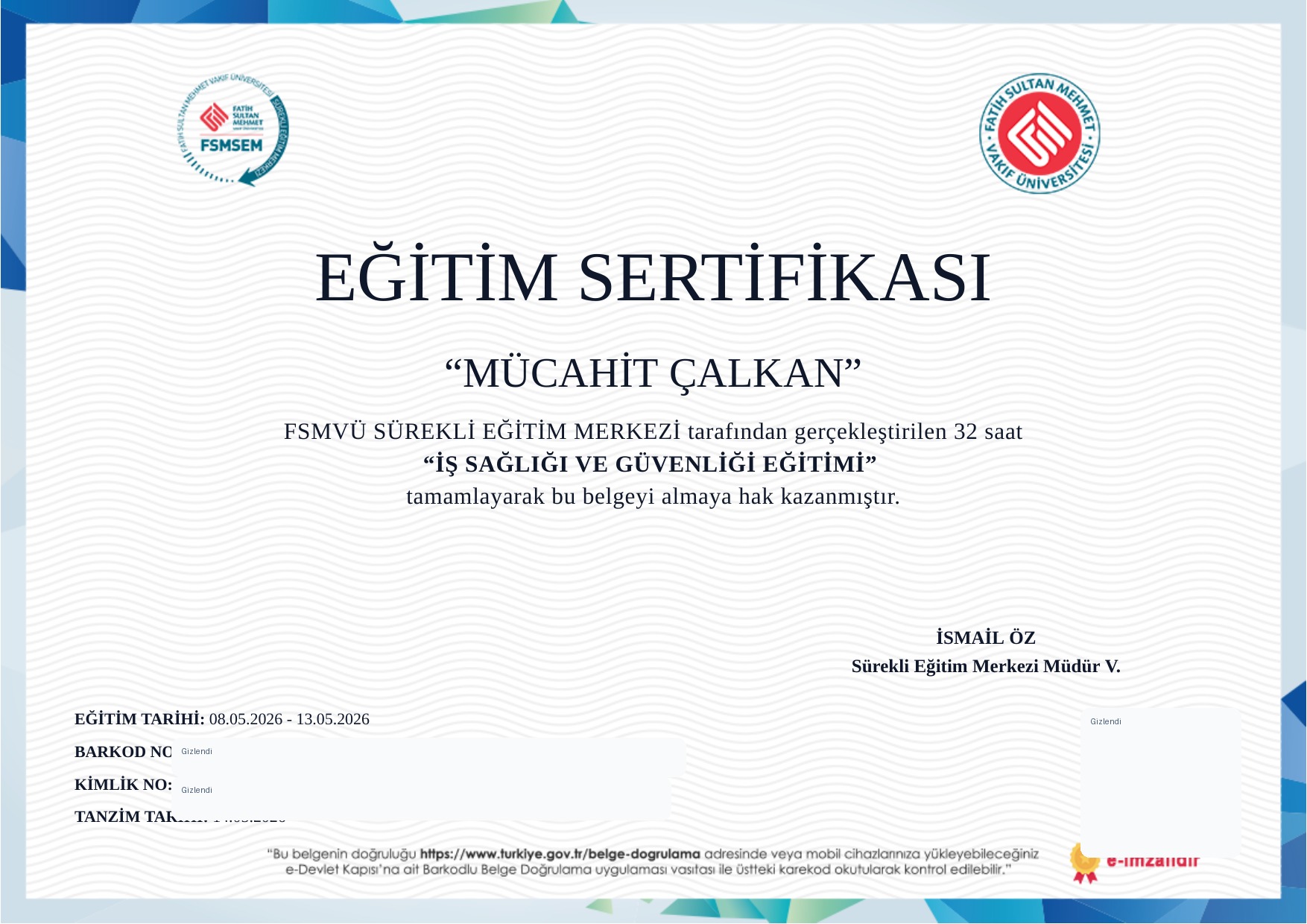Mücahit Çalkan İş Sağlığı ve Güvenliği eğitim sertifikası